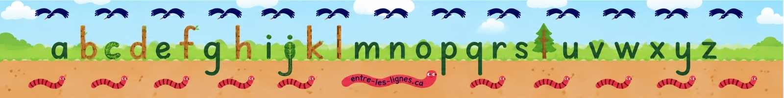 Règle abécédaire Entre les lignes : l’alphabet complet posé sur le lignage Sol-Gazon-Ciel, délimité par les oiseaux et les vers de terre